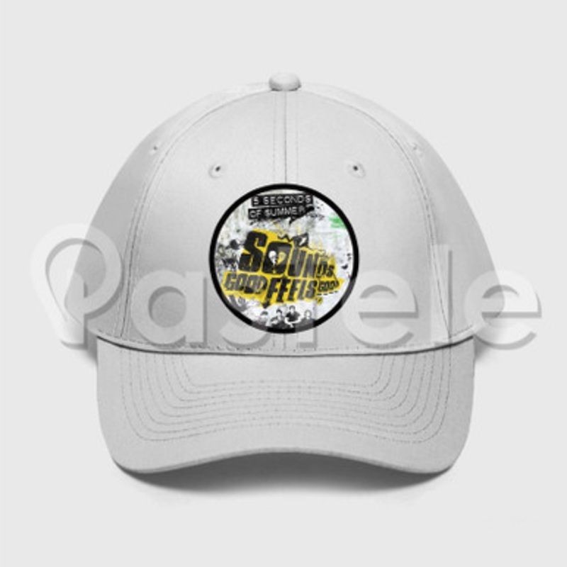 5 Seconds Of Summer Sounds Good Feels Good Custom Unisex Twill Hat Embroidered Cap Snapback
