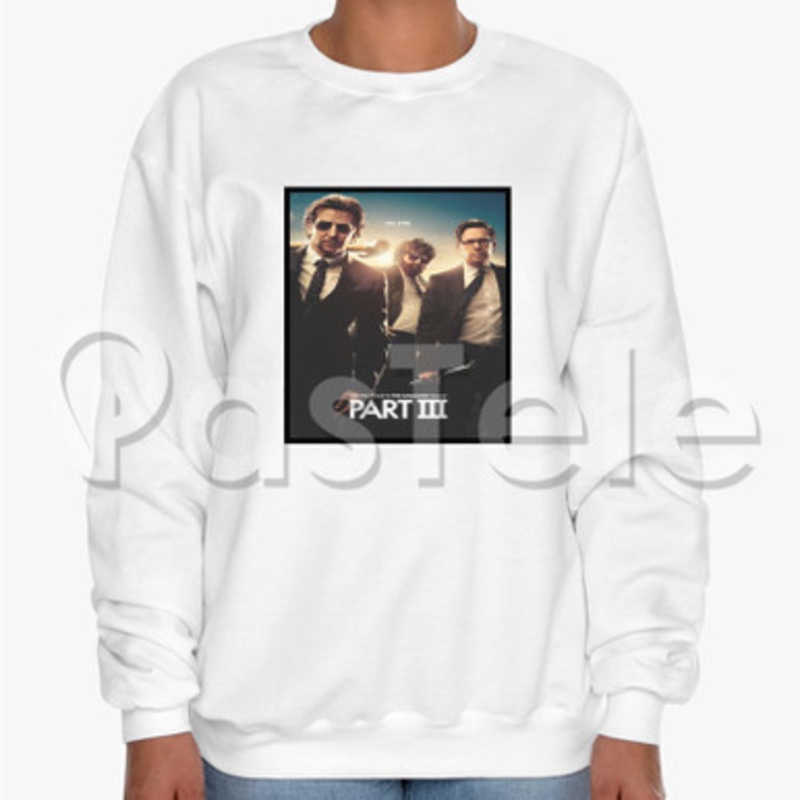 The Hangover Part III Custom Unisex Crewneck Sweatshirt Cotton Polyester Fabric Sweater