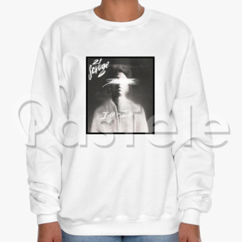 21 Savage I Am I Was Custom Unisex Crewneck Sweatshirt Cotton Polyester Fabric Cloth