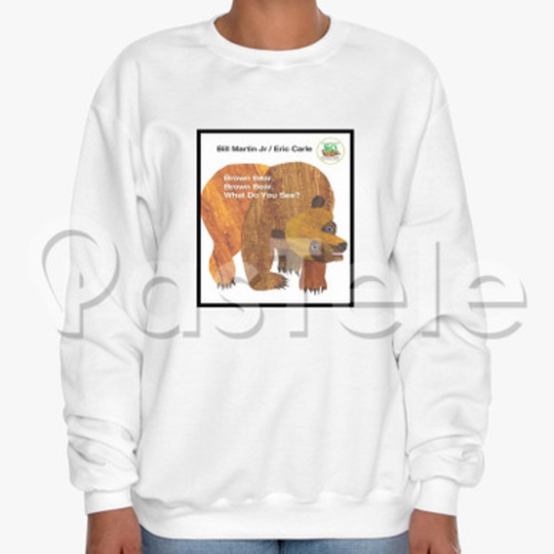 Brown Bear Brown Bear Custom Unisex Crewneck Sweatshirt Cotton Polyester Fabric Cloth