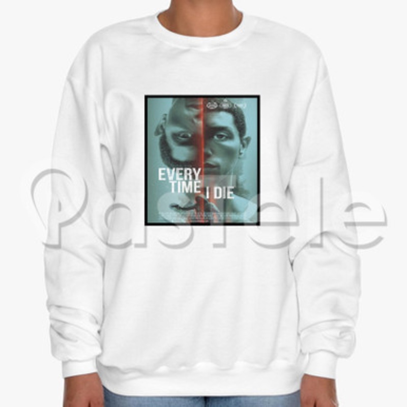 Everytime I Die Custom Unisex Crewneck Sweatshirt Cotton Polyester Fabric Cloth