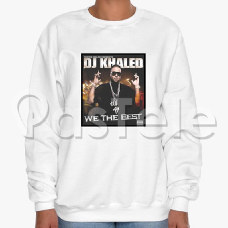 DJ Khaled We The Best Custom Unisex Crewneck Sweatshirt Cotton Polyester Fabric Cloth