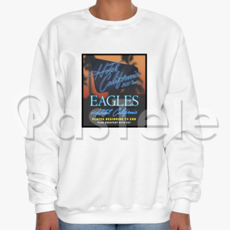Eagles Hotel California 2020 Tour Custom Unisex Crewneck Sweatshirt Cotton Polyester Fabric Cloth