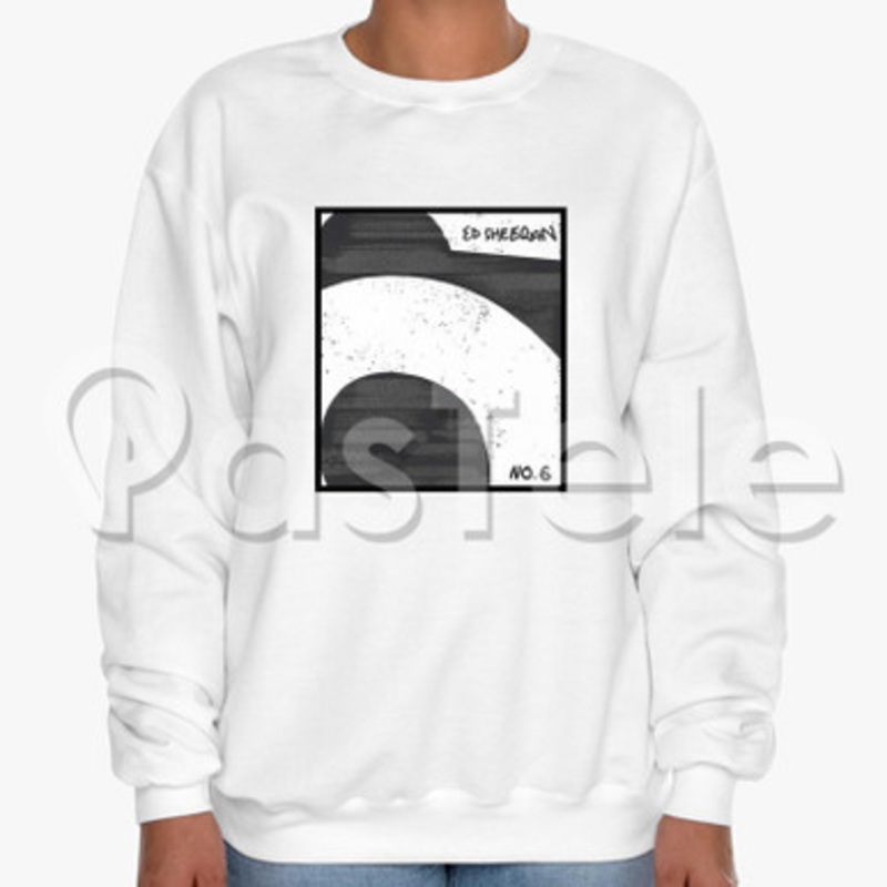 Ed Sheeran No 6 Collaborations Project Custom Unisex Crewneck Sweatshirt Cotton Polyester Fabric Cloth