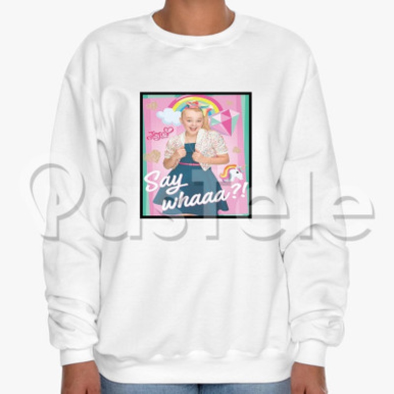 Jo Jo Siwa Say Whaa Custom Unisex Crewneck Sweatshirt Cotton Polyester Fabric Cloth