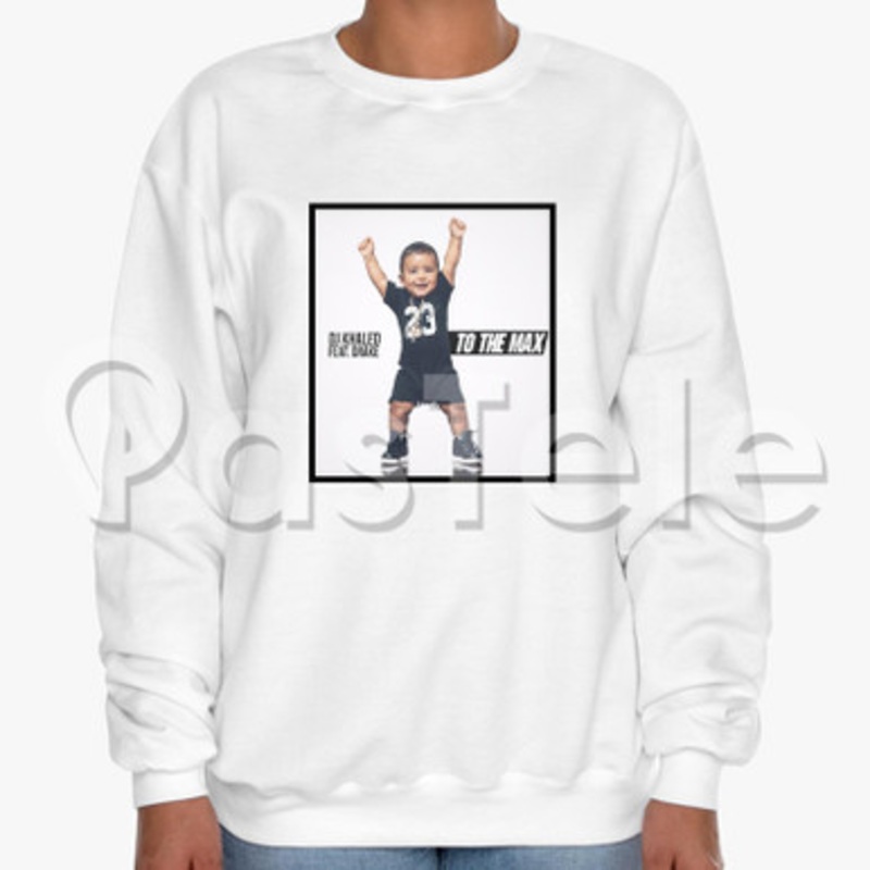 DJ Khaled To the Max Custom Unisex Crewneck Sweatshirt Cotton Polyester Fabric Cloth