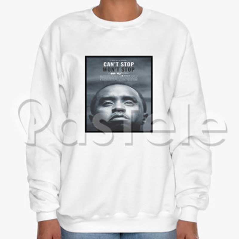 Can t Stop Won t Stop A Bad Boy Story Custom Unisex Crewneck Sweatshirt Cotton Polyester Fabric Cloth