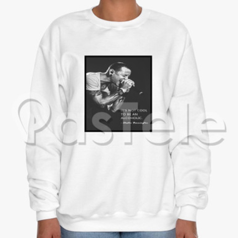 Chester Bennington Quotes Custom Unisex Crewneck Sweatshirt Cotton Polyester Fabric Cloth