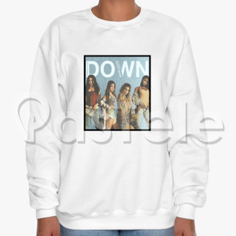 Fifth Harmony Down Custom Unisex Crewneck Sweatshirt Cotton Polyester Fabric Cloth