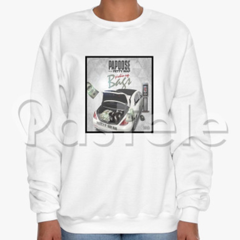 Pickin Up Bags Papoose Feat Fetty Wap Custom Unisex Crewneck Sweatshirt Cotton Polyester Fabric Cloth