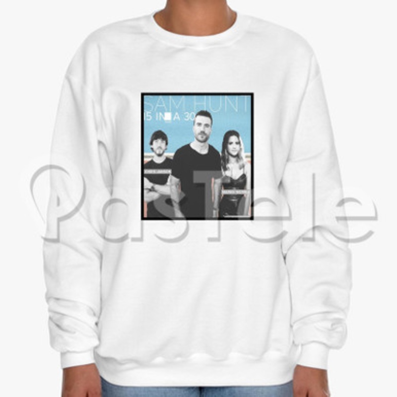 Sam Hunt 15 In A 30 Tour Custom Unisex Crewneck Sweatshirt Cotton Polyester Fabric Cloth