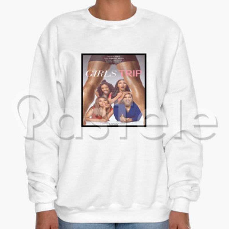 Girls Trip Custom Unisex Crewneck Sweatshirt Cotton Polyester Fabric Cloth