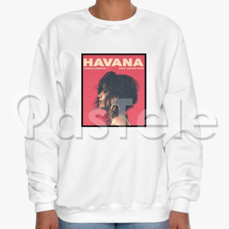 Havana Camila Cabello Feat Young Thug Custom Unisex Crewneck Sweatshirt Cotton Polyester Fabric Cloth