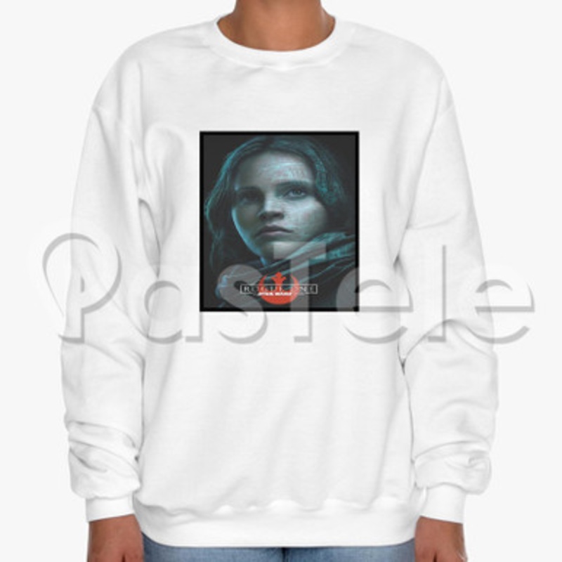 Jyn Erso Star Rogue One A Star Wars Story Custom Unisex Crewneck Sweatshirt Cotton Polyester Fabric