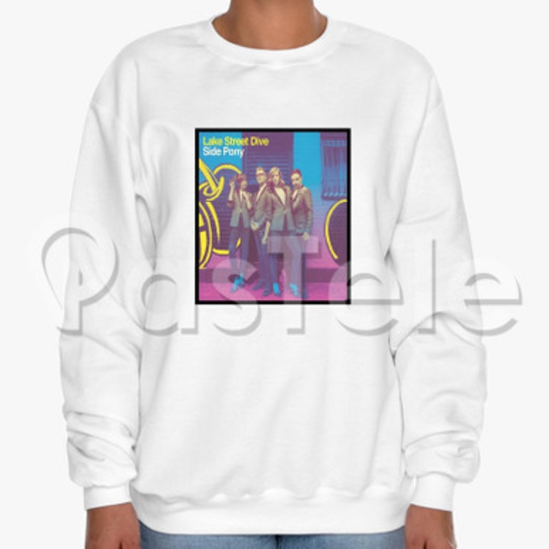 Lake Street Dive Side Pony Custom Unisex Crewneck Sweatshirt Cotton Polyester Fabric