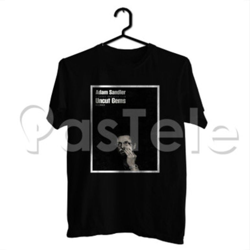 Uncut Gems Custom Personalized T Shirt Tees Apparel Cloth Cotton Tee Shirt Shirts