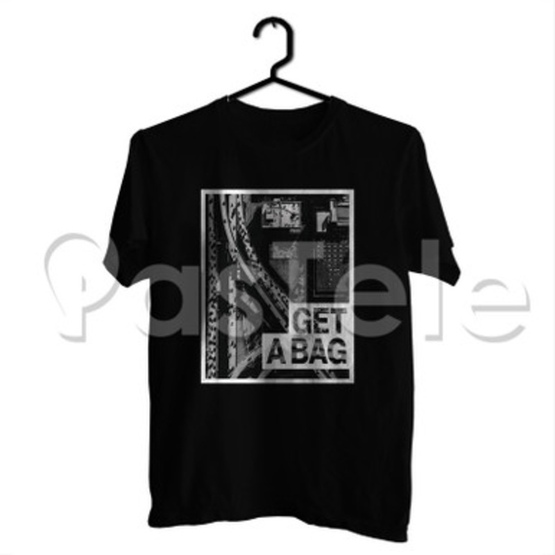 Get A Bag G Eazy Feat Jadakiss Custom Personalized T Shirt Tees Apparel Cotton Tee Shirt Shirts Cloth