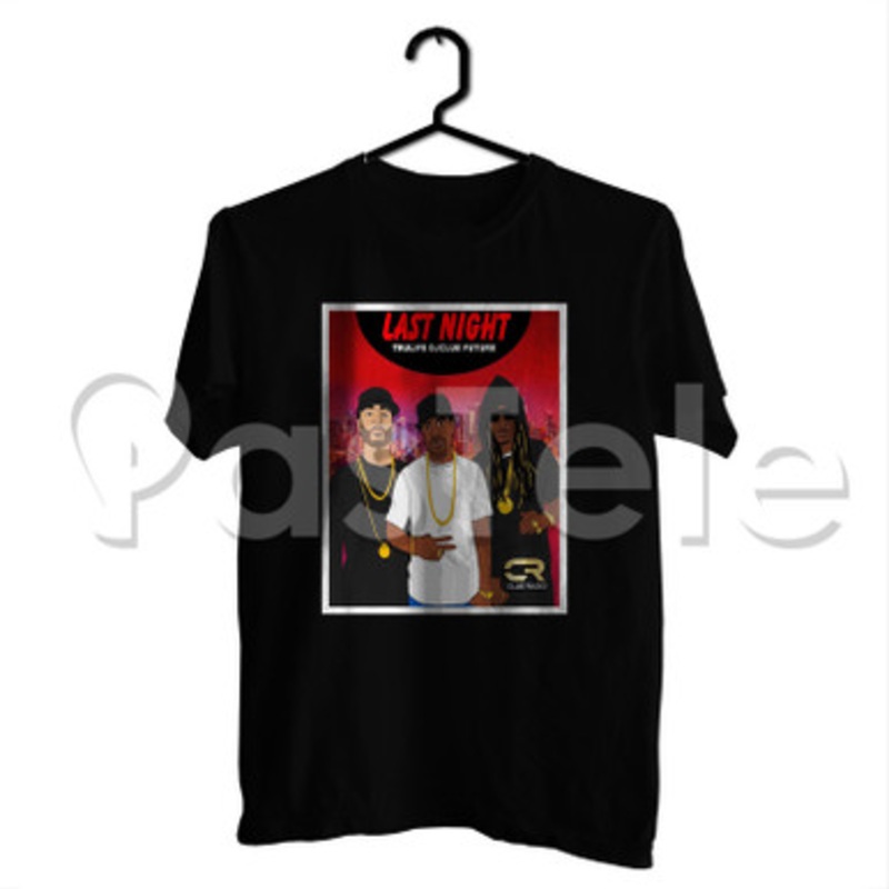 Last Night DJ Clue Feat Future Tru Life Custom Personalized T Shirt Tees Apparel Cotton Tee Shirt Shirts Cloth