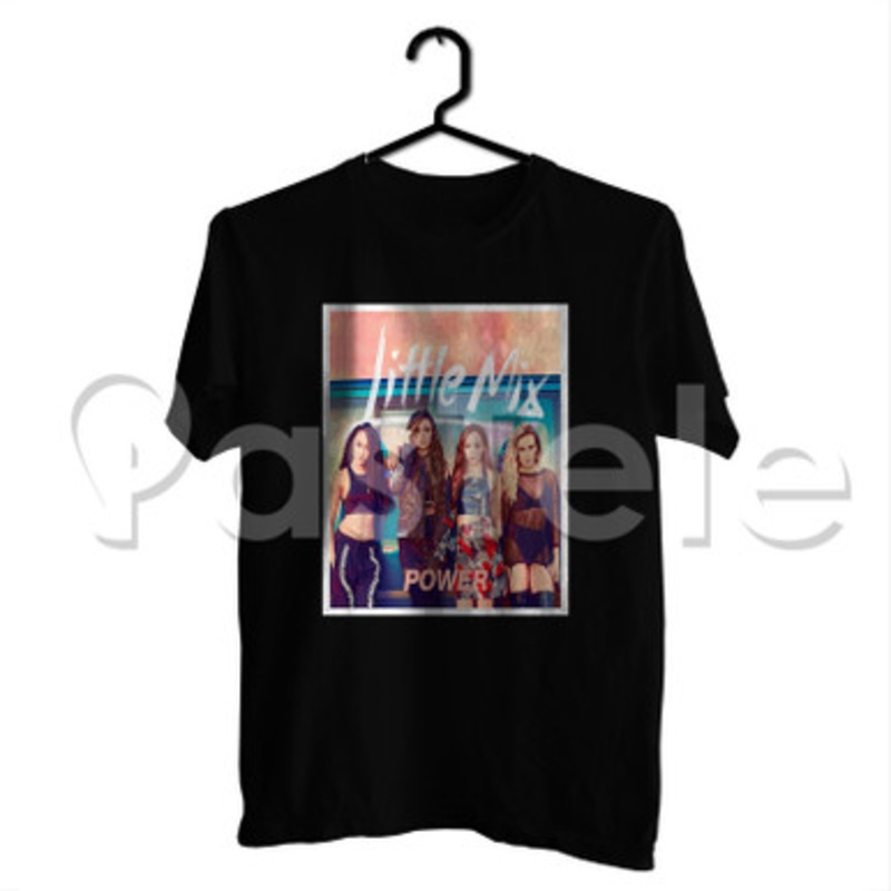 Little Mix Power Custom Personalized T Shirt Tees Apparel Cotton Tee Shirt Shirts Cloth