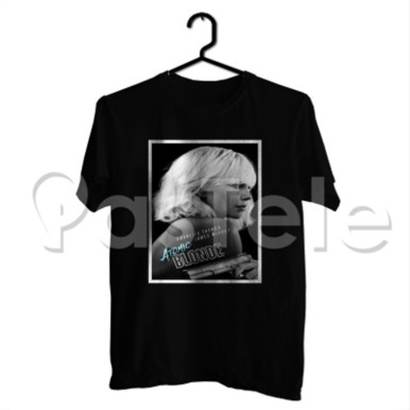 Atomic Blonde Custom Personalized T Shirt Tees Apparel Cotton Tee Shirt Shirts Cloth