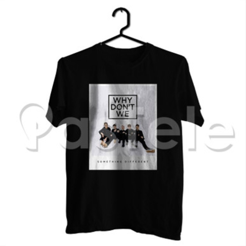 Something Different Why Don t We Custom Personalized T Shirt Tees Apparel Cotton Tee Shirt Shirts Cloth